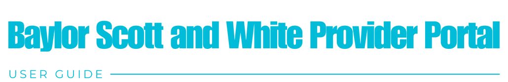 Baylor Scott and White Provider Portal